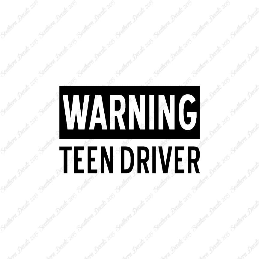 Warning Teen Driver