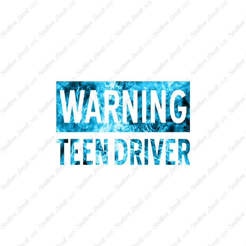 Warning Teen Driver