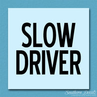 Slow Driver