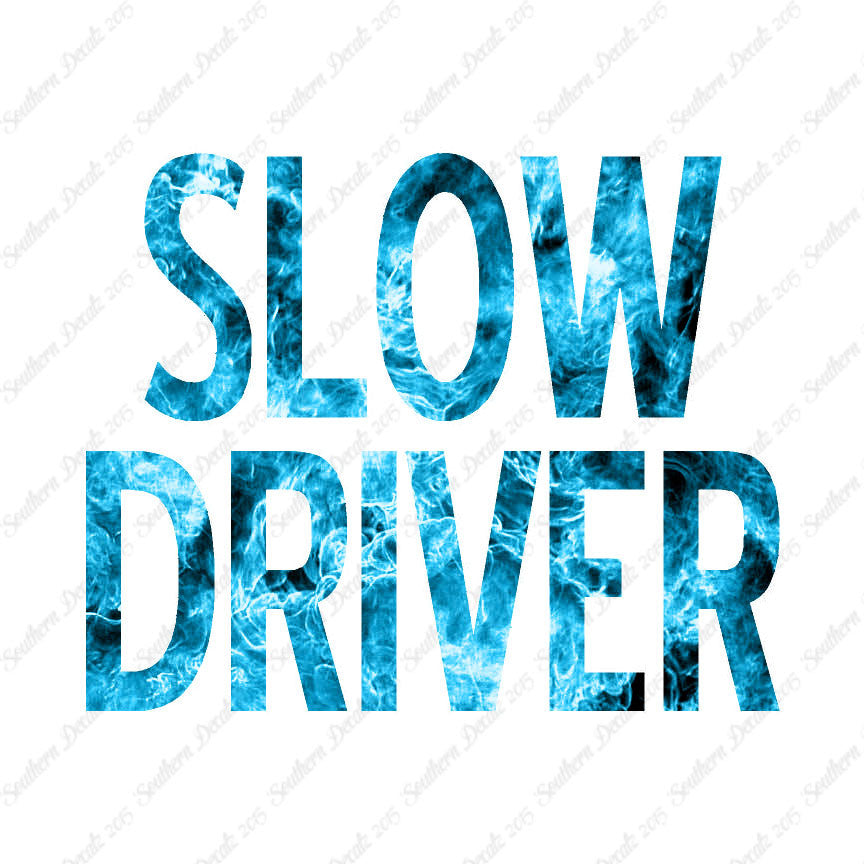 Slow Driver