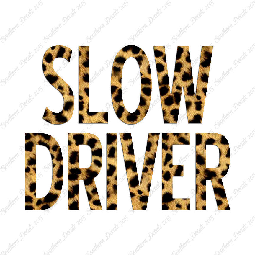 Slow Driver