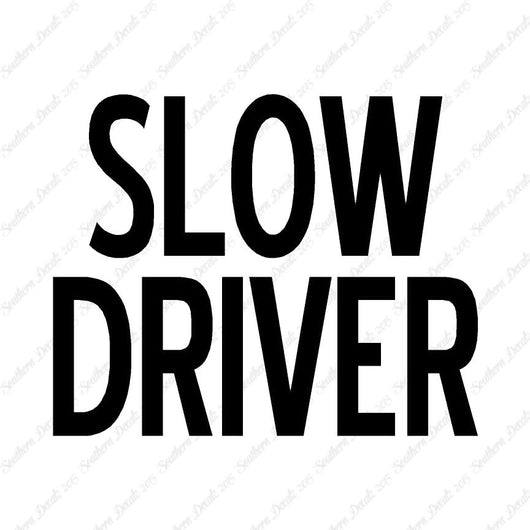 Slow Driver