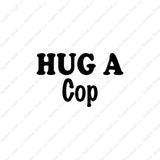 Hug A Cop
