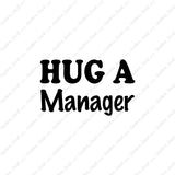 Hug A Manager