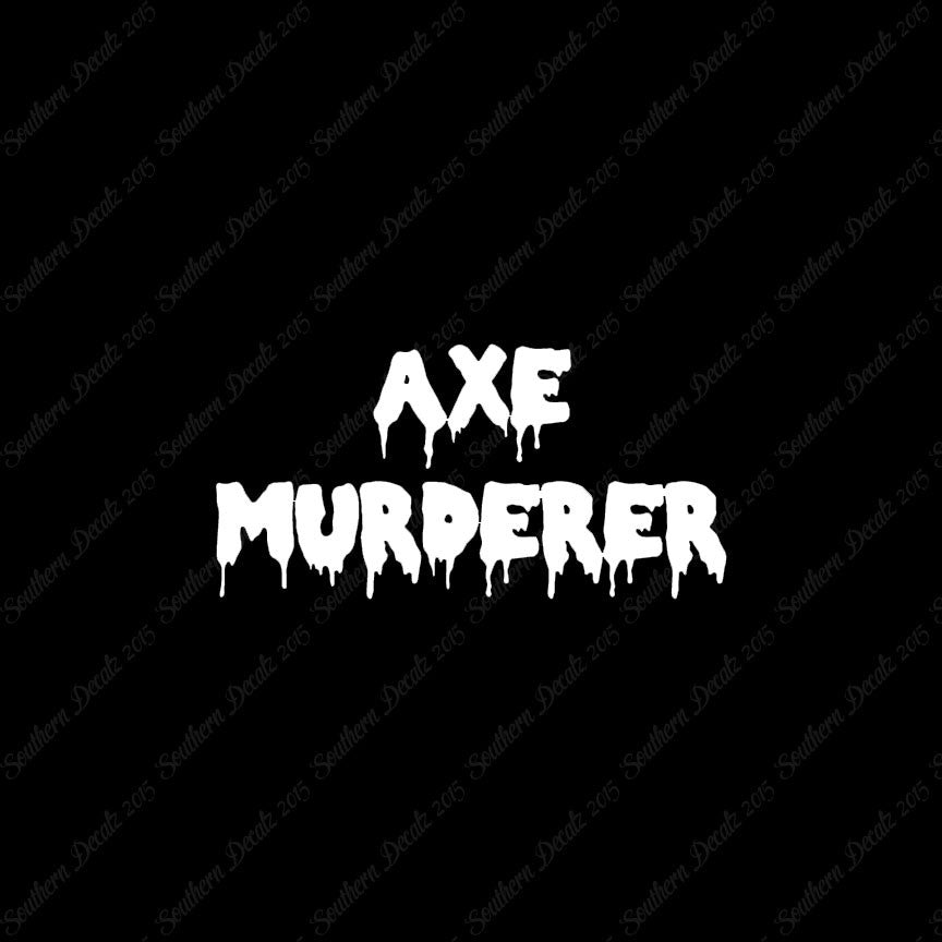 Axe Murderer