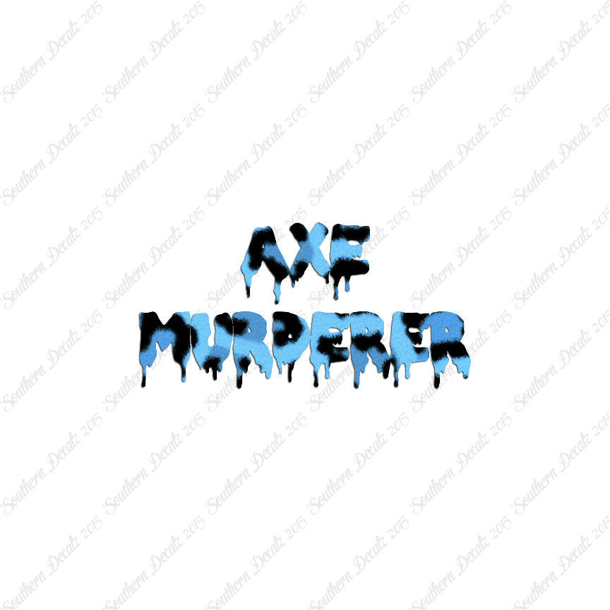 Axe Murderer