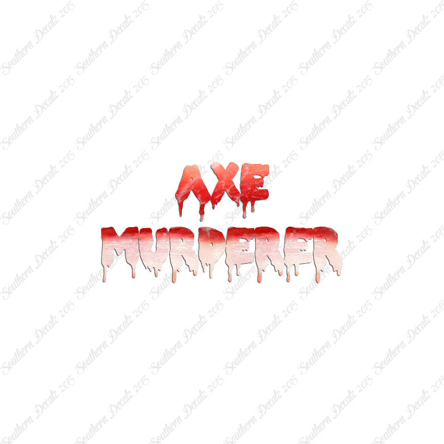 Axe Murderer