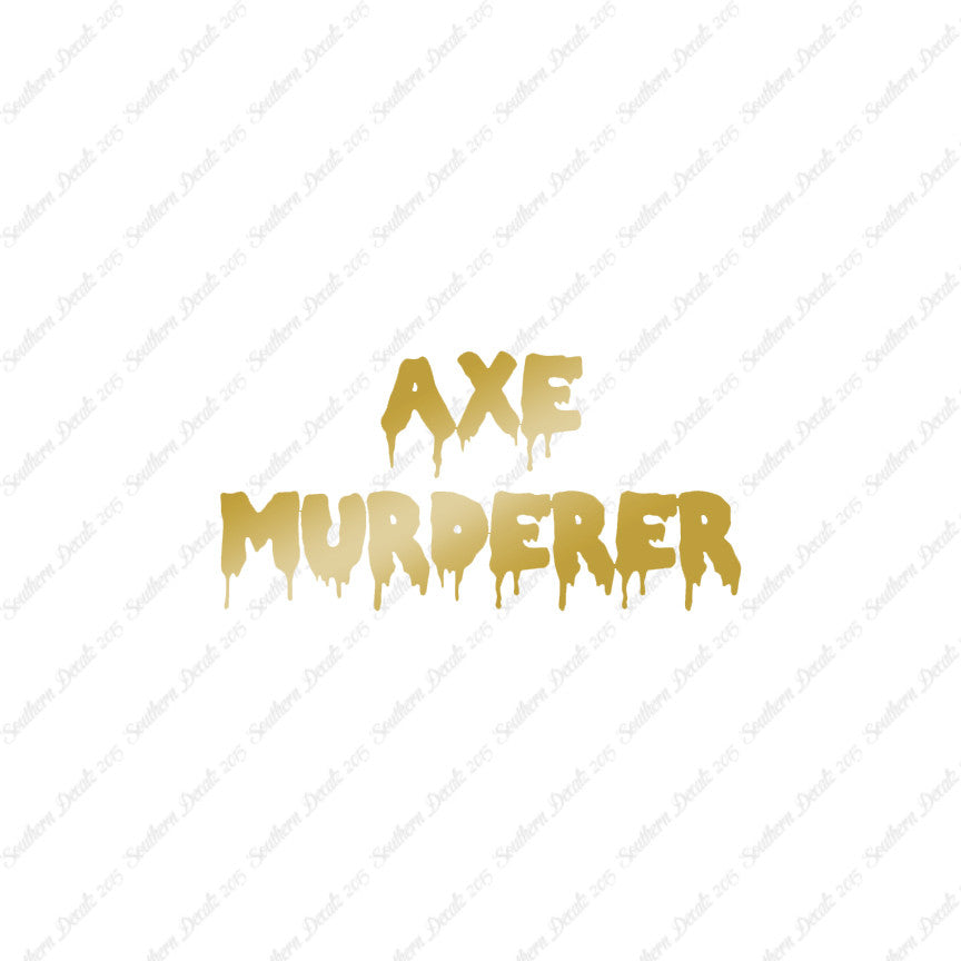 Axe Murderer