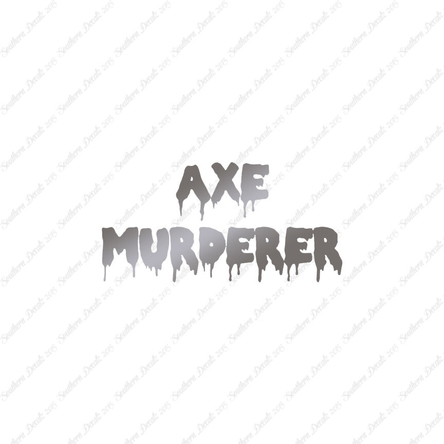 Axe Murderer