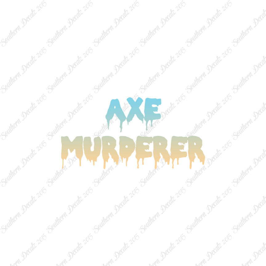 Axe Murderer