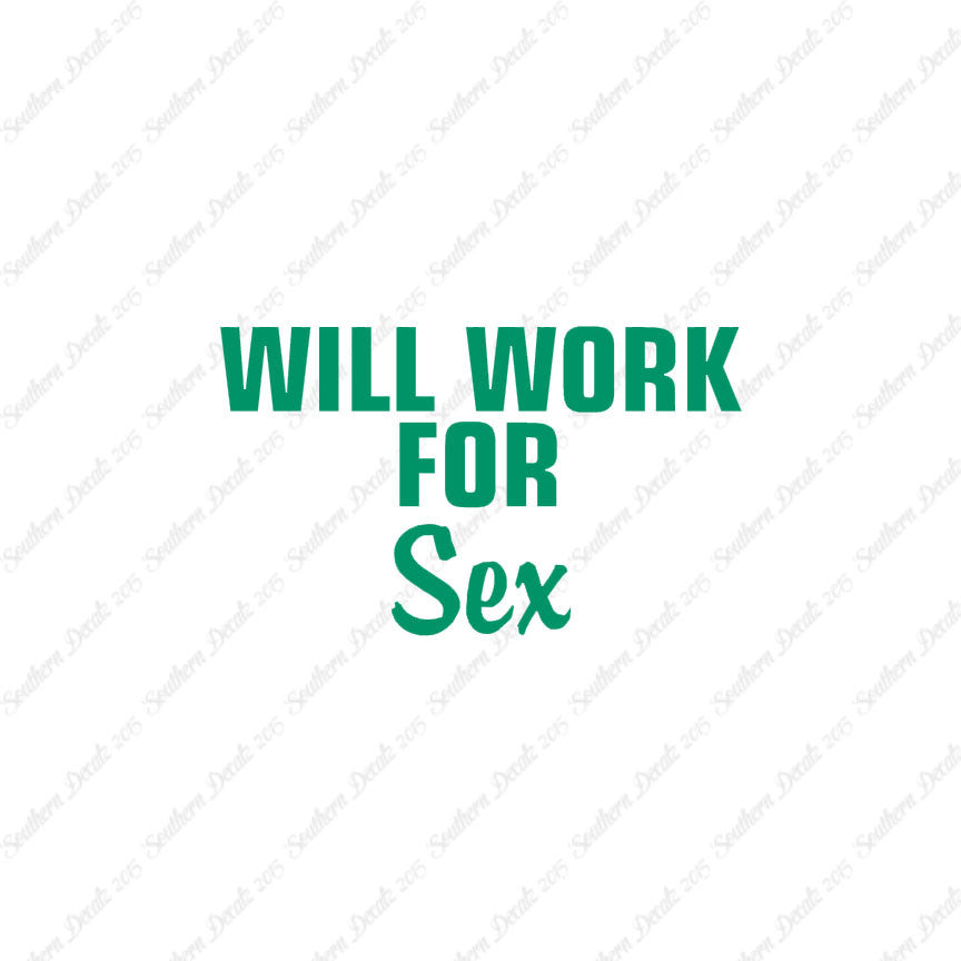 Will Work For Sex