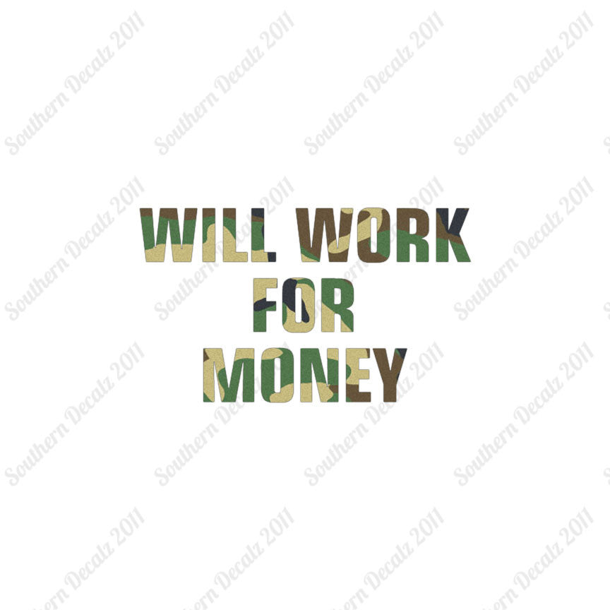 Will Work For Money
