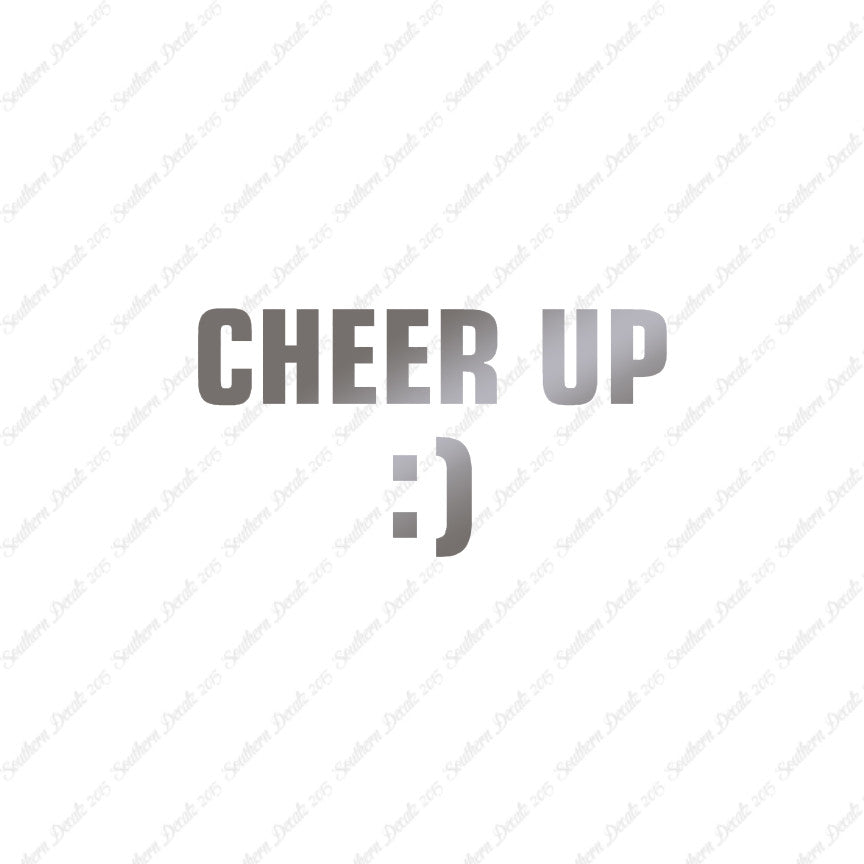 Cheer Up Smile Face