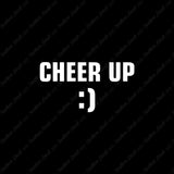 Cheer Up Smile Face