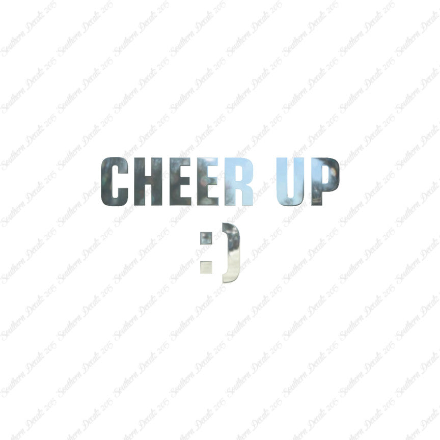 Cheer Up Smile Face