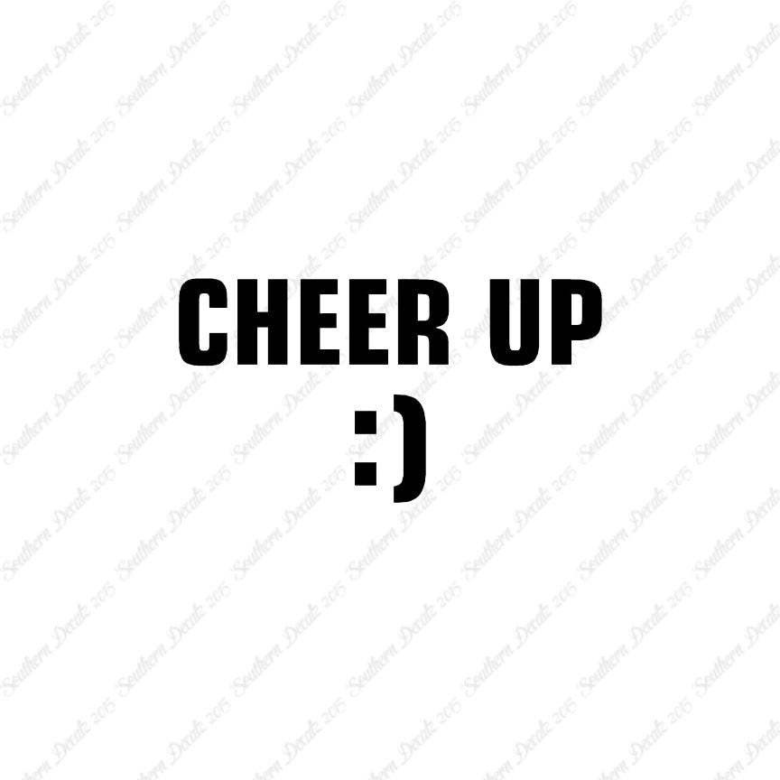 Cheer Up Smile Face