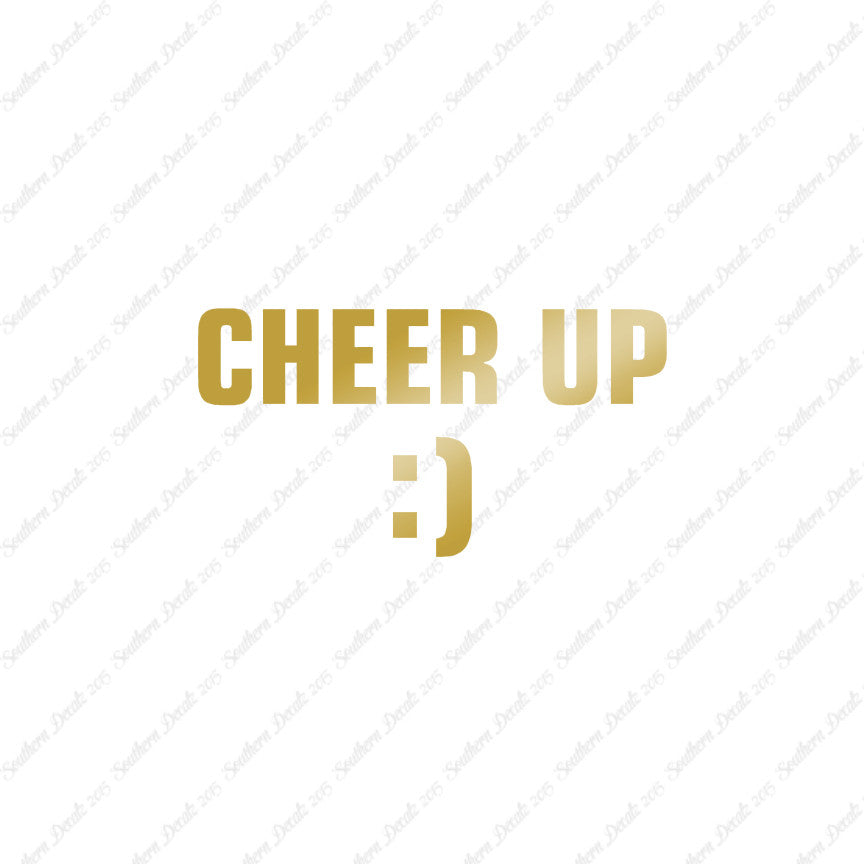 Cheer Up Smile Face