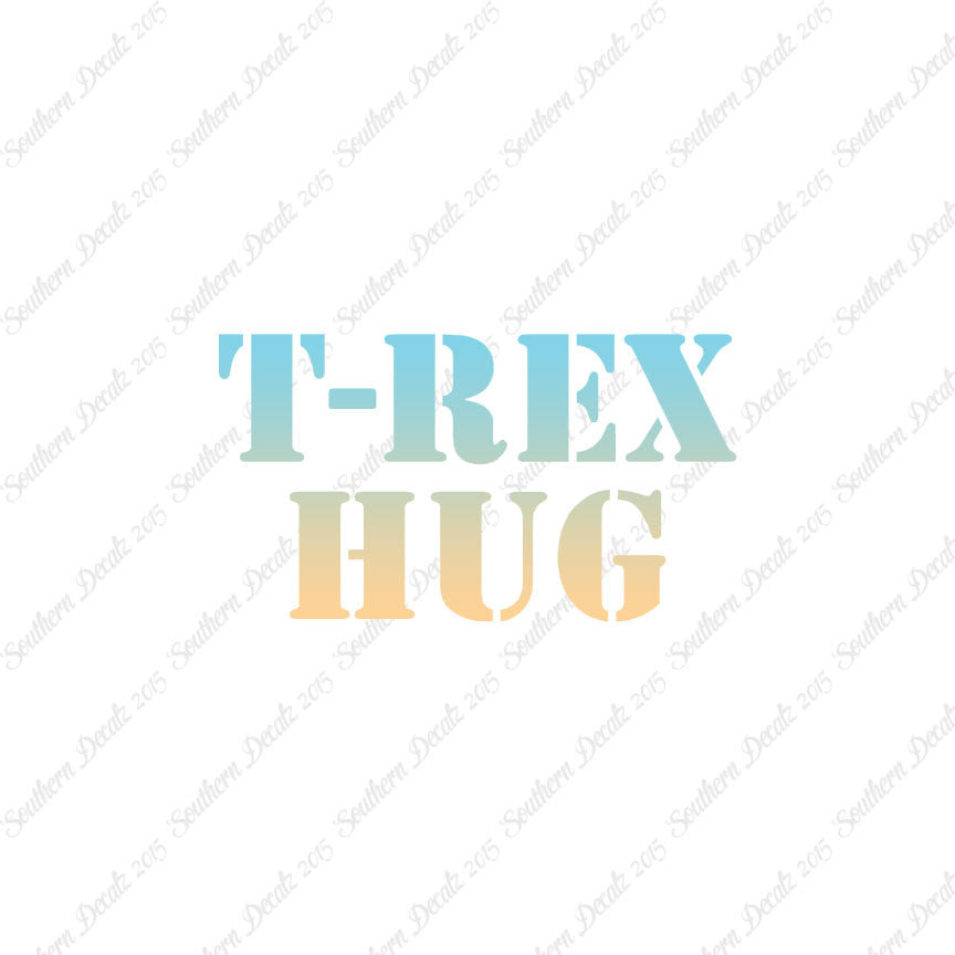 Trex Hug
