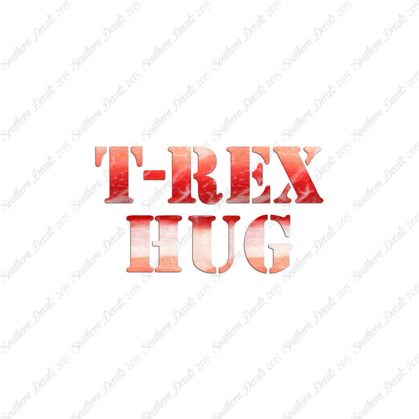 Trex Hug