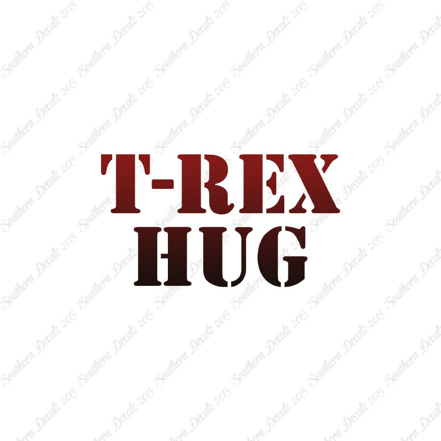 Trex Hug