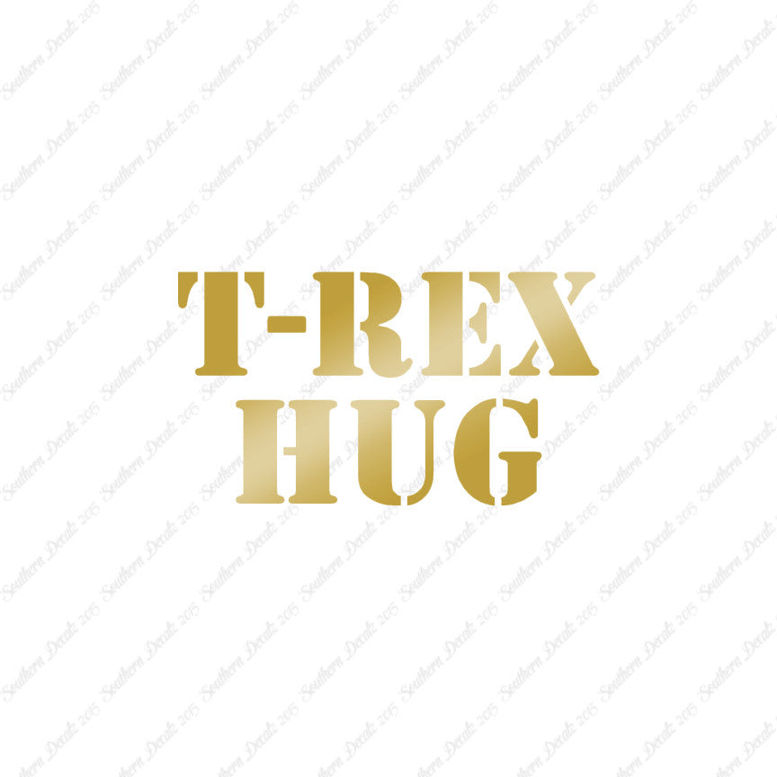 Trex Hug