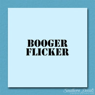 Booger Flicker