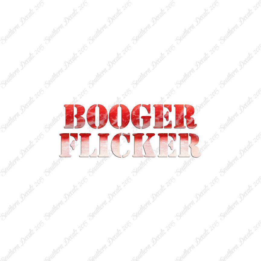 Booger Flicker