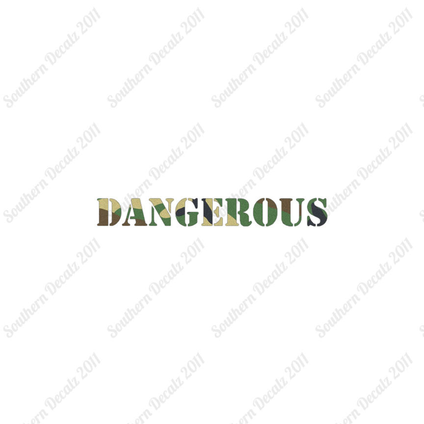 Dangerous