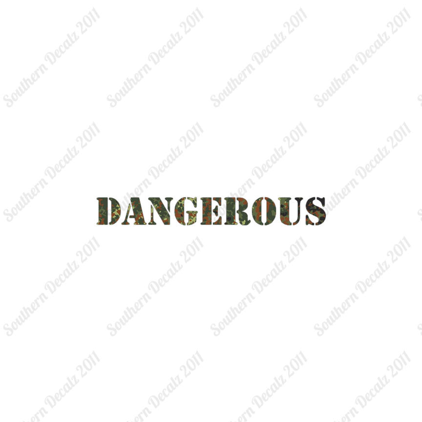 Dangerous