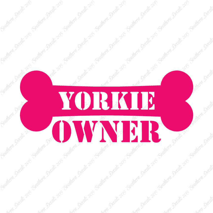 Yorkie Dog Owner Bone Yorkshire Terrier