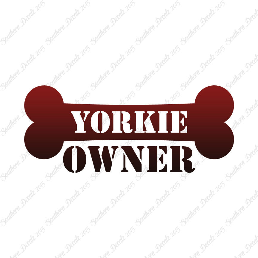 Yorkie Dog Owner Bone Yorkshire Terrier
