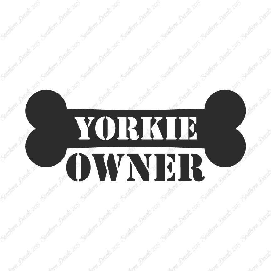 Yorkie Dog Owner Bone Yorkshire Terrier