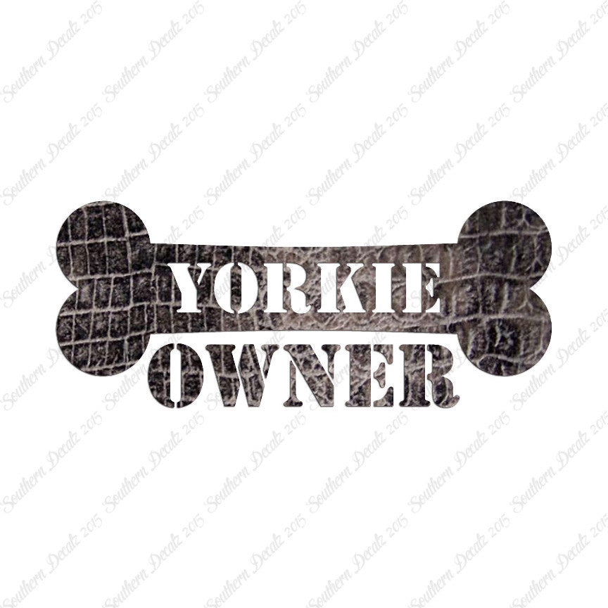 Yorkie Dog Owner Bone Yorkshire Terrier