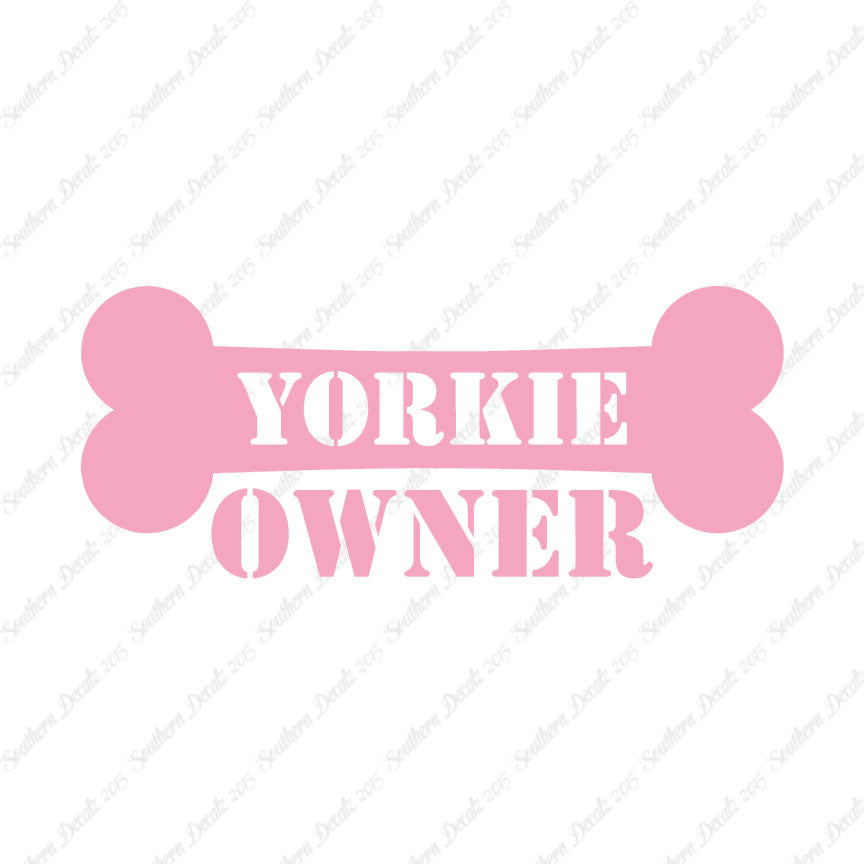 Yorkie Dog Owner Bone Yorkshire Terrier