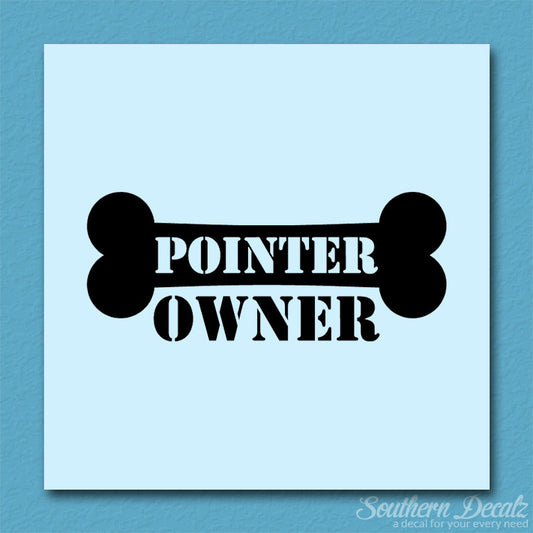 Pointer Dog Owner Bone