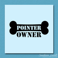 Pointer Dog Owner Bone
