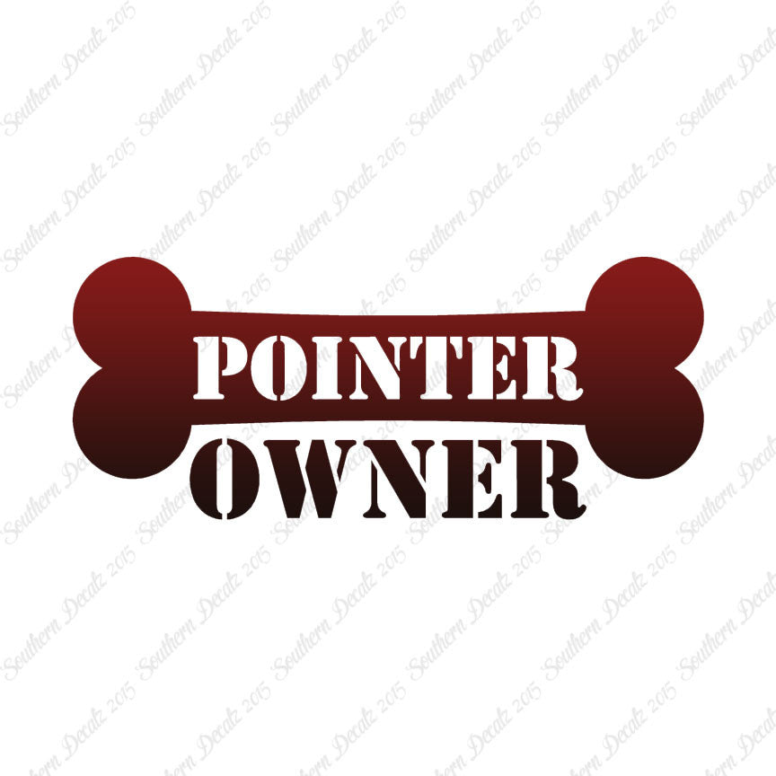Pointer Dog Owner Bone