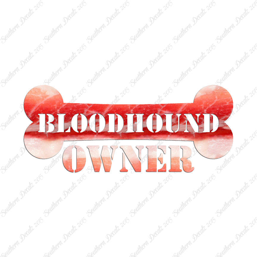 Bloodhound Dog Owner Bone