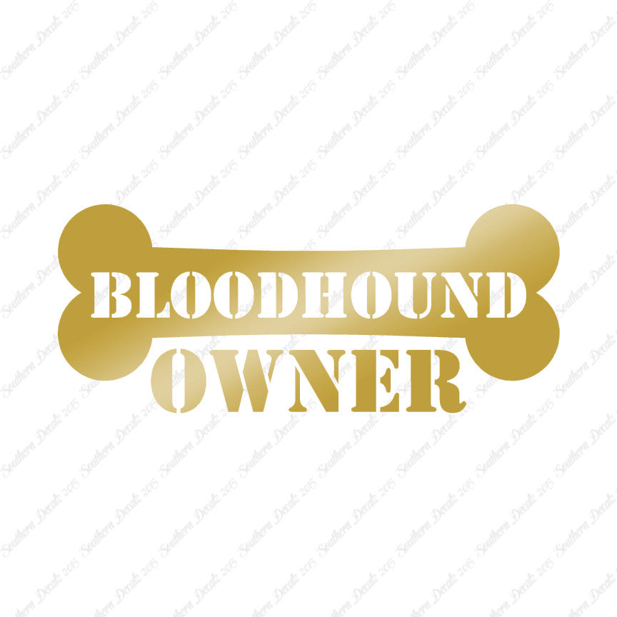 Bloodhound Dog Owner Bone