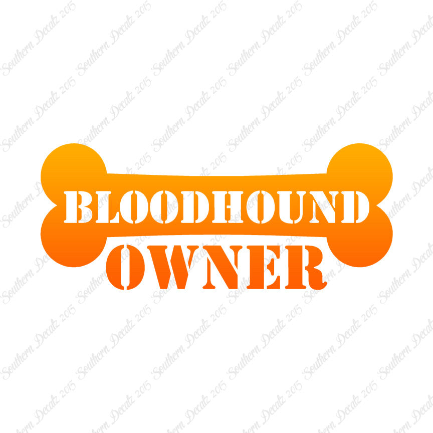 Bloodhound Dog Owner Bone