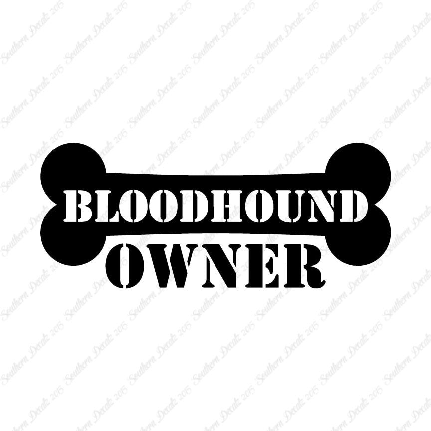 Bloodhound Dog Owner Bone