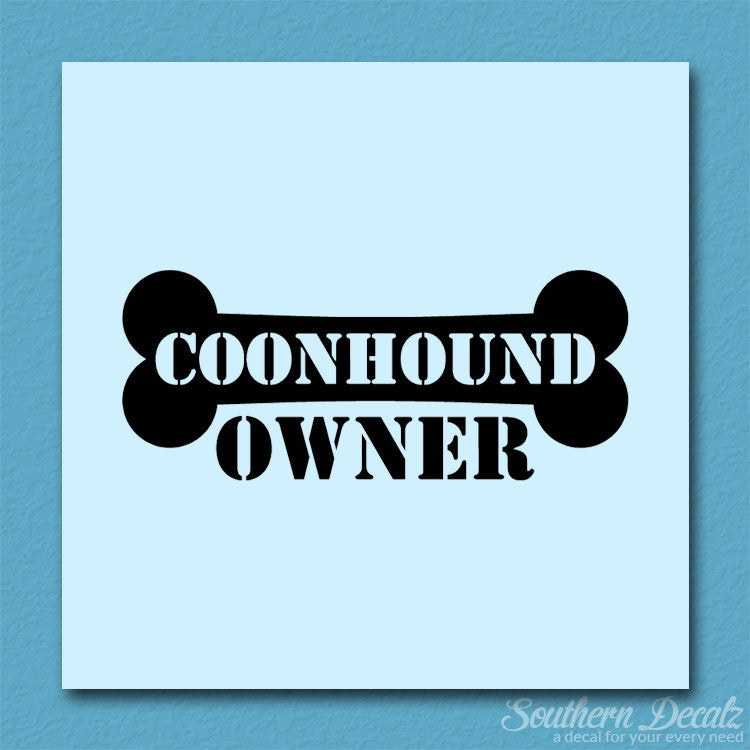 Coon Hound Dog Owner Bone