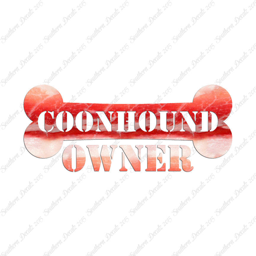 Coon Hound Dog Owner Bone