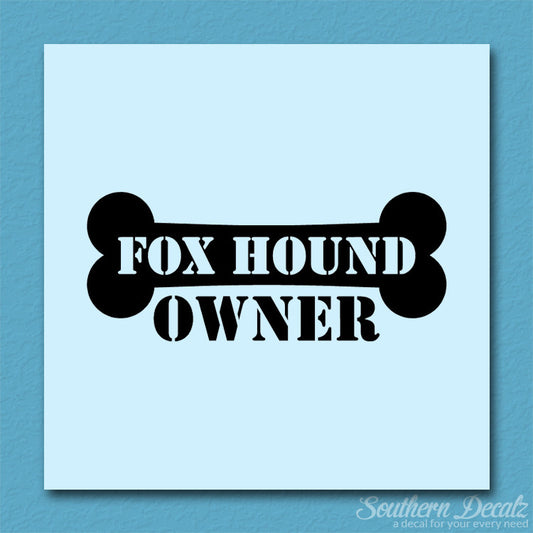 Fox Hound Dog Owner Bone