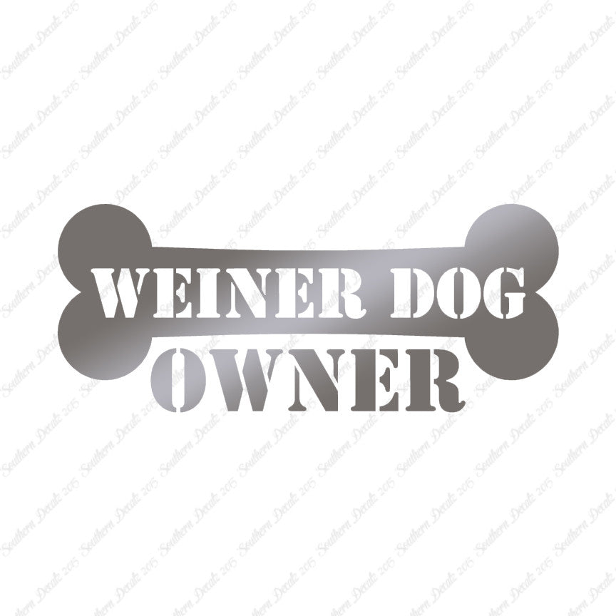 Weiner Dog Owner Bone Dachshund