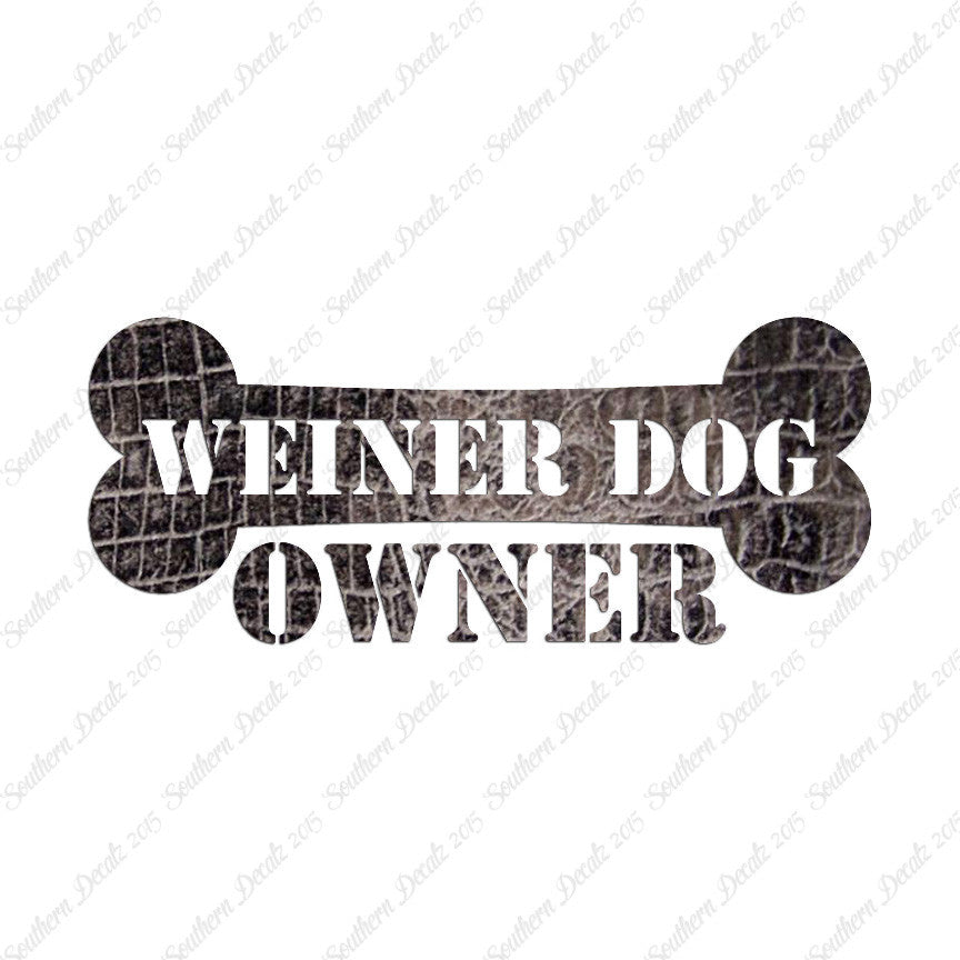 Weiner Dog Owner Bone Dachshund