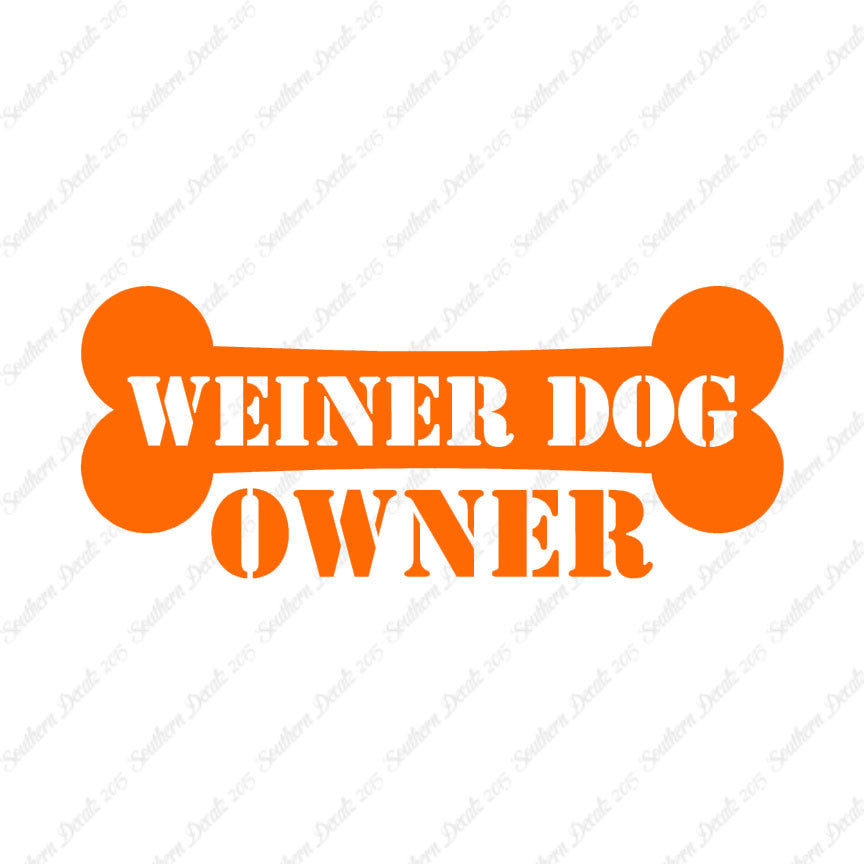 Weiner Dog Owner Bone Dachshund