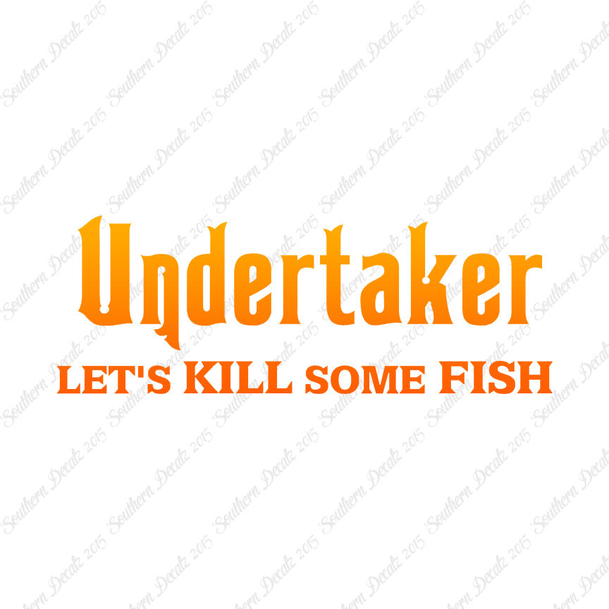 Undertaker Fishing