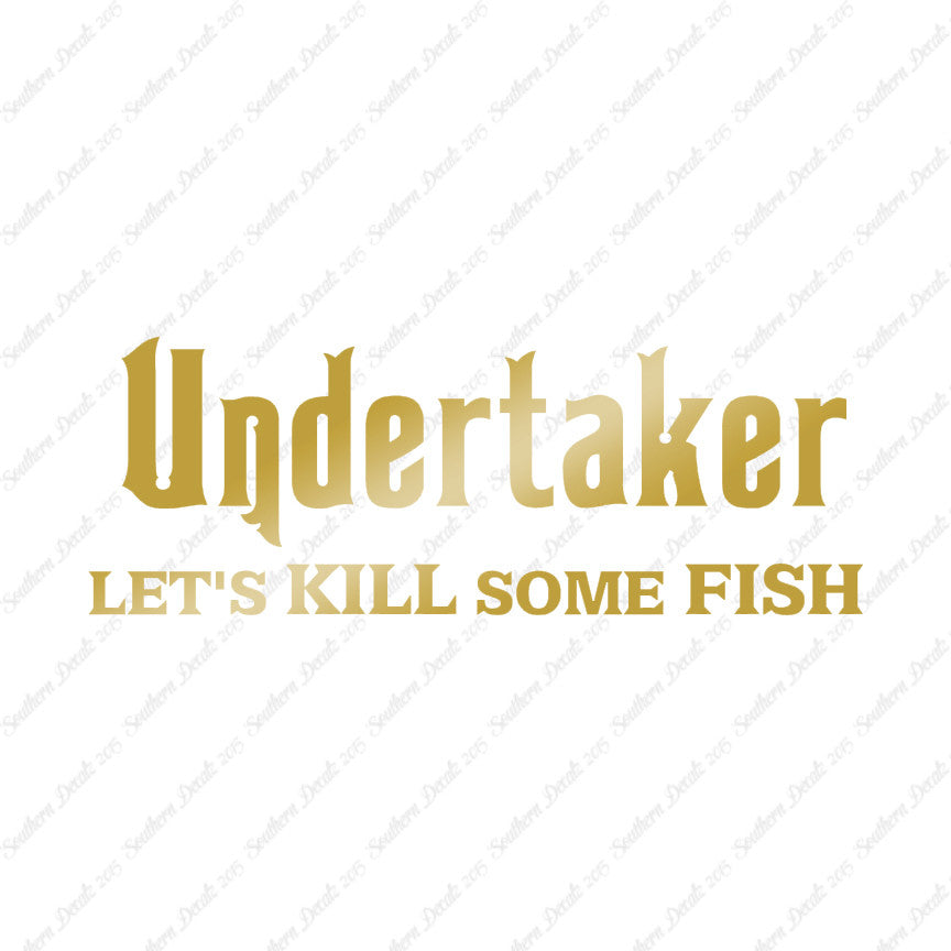 Undertaker Fishing