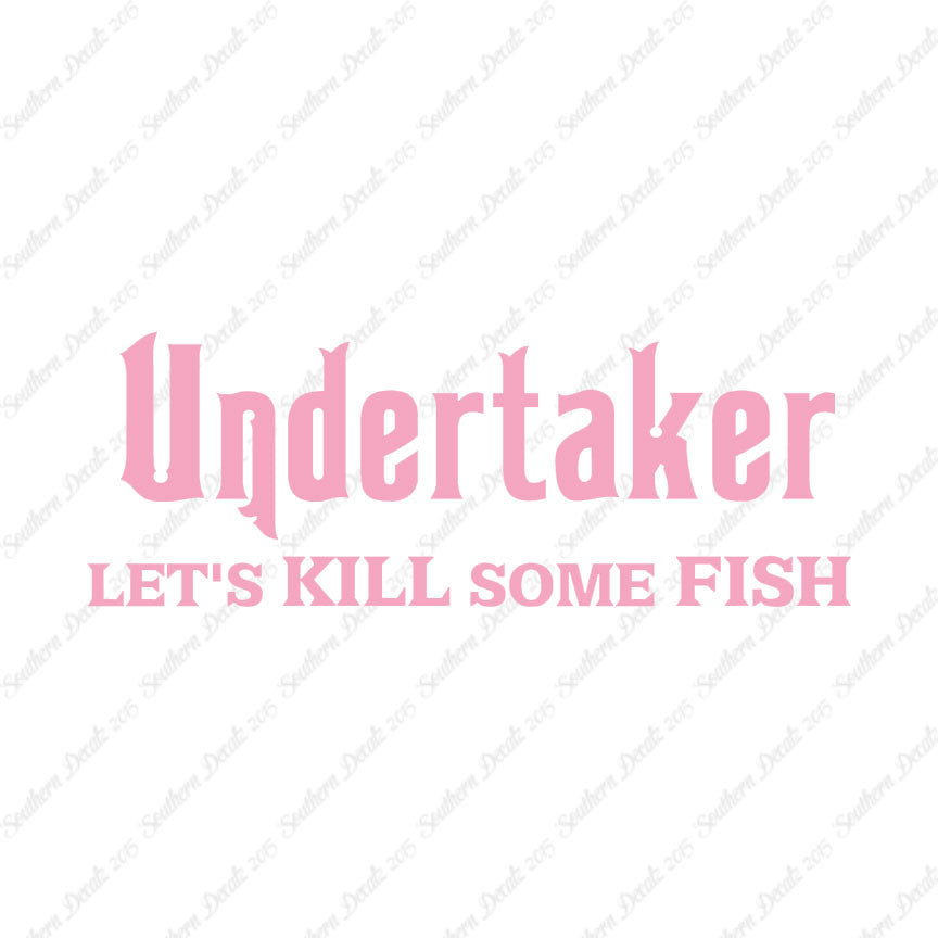 Undertaker Fishing